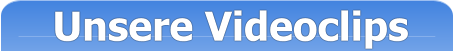 Unsere Videoclips